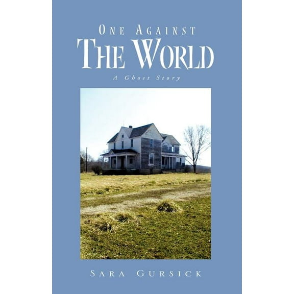 One Against The World: A Ghost Story, (Paperback)