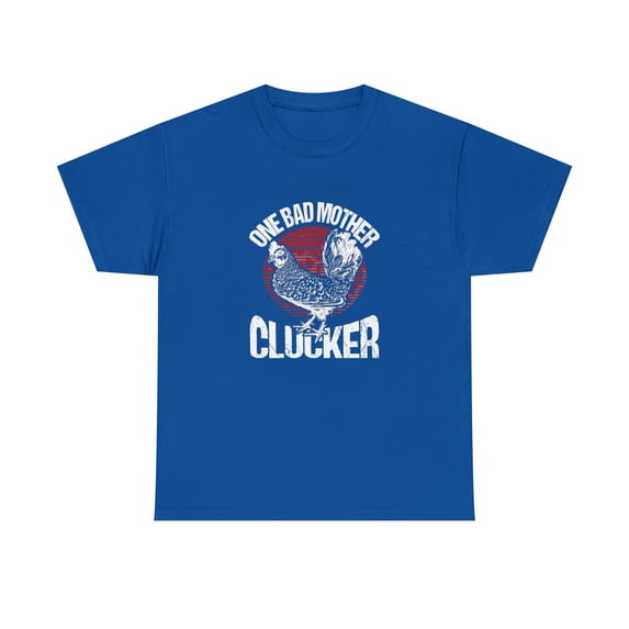 One Bad Mother Clucker Shirt, Rooster Shirt, Mom Gift, Farm Life - ID: 2537
