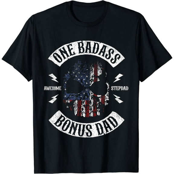 One Badass Bonus Stepdad Birthday Step Dad Fathers Day Gift T-Shirt