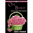 thumbnail image 1 of One Basket (Large Print Edition), 1 of 6