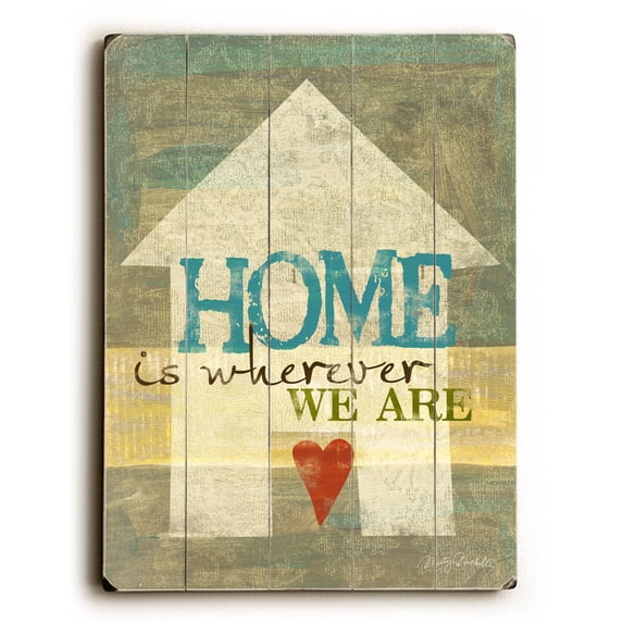 One Bella Casa 0004-3686-26 14 x 20 in. Home is Wherever We are Planked Wood Wall Decor by Misty Diller