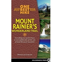One Best Hike One Best Hike: Mount Rainier's Wonderland Trail, (Paperback)