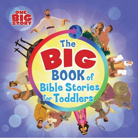 One Big Story The Big Book of Bible Stories for Toddlers, (Board Book)