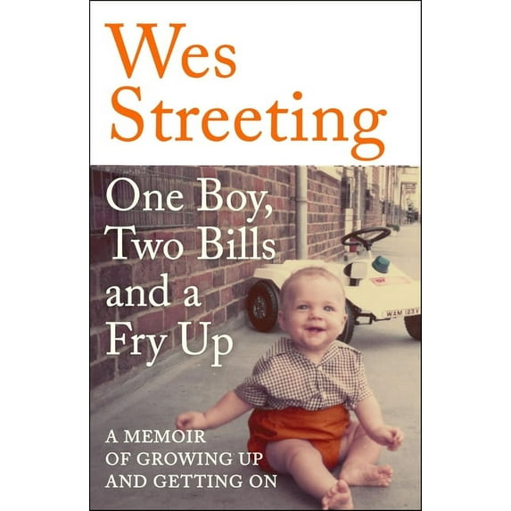 One Boy, Two Bills and a Fry Up (Paperback)