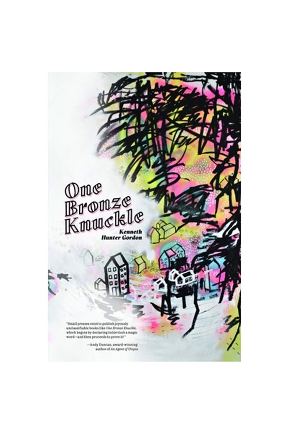 Pre-Owned One Bronze Knuckle (Paperback) 1941360254 9781941360255