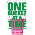 thumbnail image 1 of Pre-Owned One Bucket at a Time: A Woman's Guide to Creating Wealth (Paperback) 1610057066 9781610057066, 1 of 1
