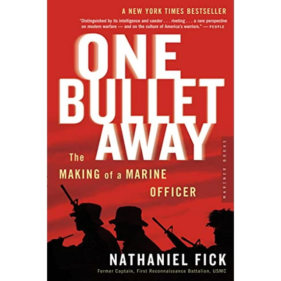 Pre-Owned One Bullet Away: The Making of a Marine Officer (Paperback) 0618773436 9780618773435