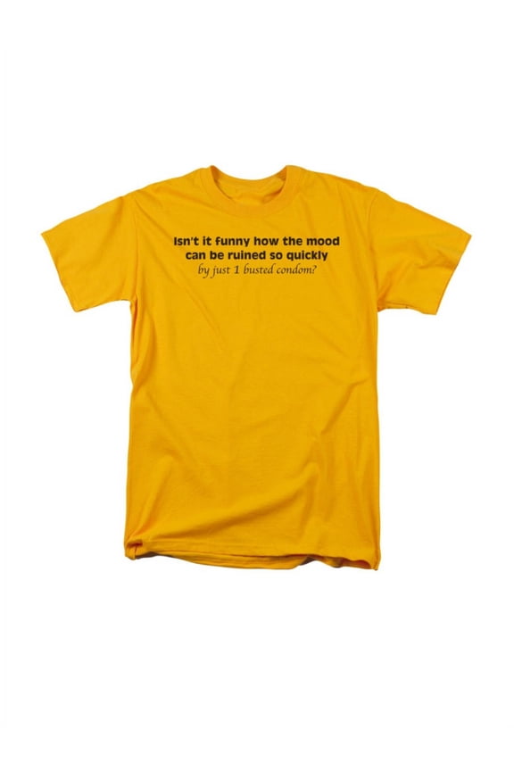 mood ruined by just 1 busted condom humorous funny saying adult t-shirt tee