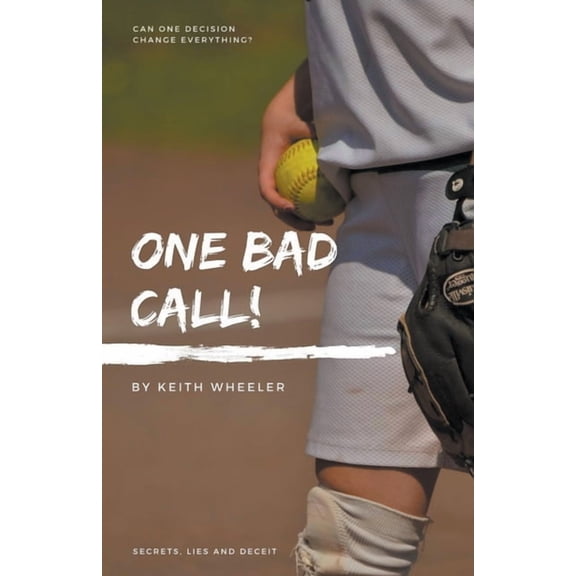 One Call One Bad Call, Book 1, (Paperback)