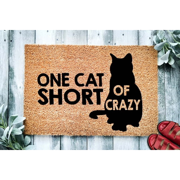 One Cat Short of Crazy | Funny Cat Doormat | Welcome Mat | Funny Door Mat Gift | Home Doormat | Housewarming | Closing Gift | Cat Mom