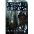 thumbnail image 1 of One Cause Too Many, (Paperback), 1 of 1