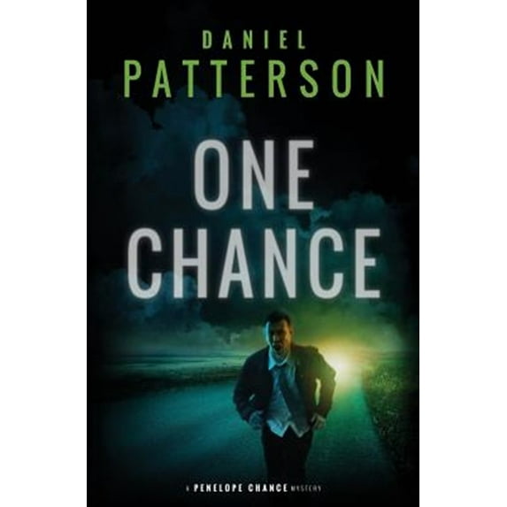 One Chance: A Thrilling Christian Fiction Mystery Romance (Paperback) by Daniel Patterson
