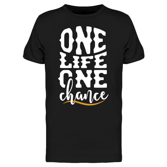 One Chance T-Shirt Men -Image by Shutterstock, Male Medium