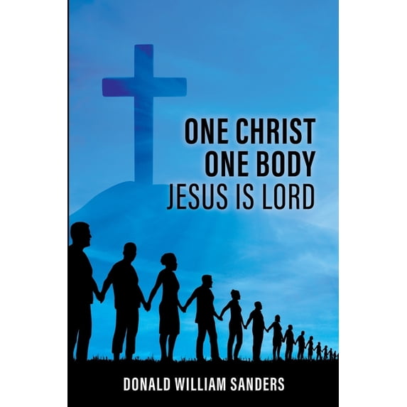 One Christ One Body Jesus Is Lord, (Paperback)