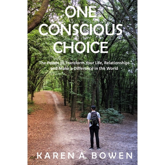 One Conscious Choice, (Paperback)
