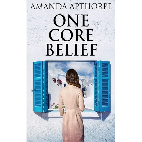 One Core Belief Paperback 4824102936 9784824102935 Amanda Apthorpe