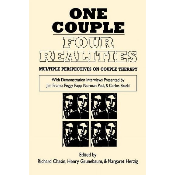 One Couple, Four Realities : Multiple Perspectives on Couple Therapy (Paperback)