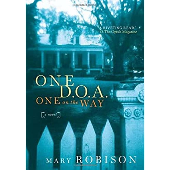 Pre-Owned One D.O.A., One on the Way (Paperback) 1582435618 9781582435619