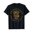 thumbnail image 1 of One Dad to Rule Them All Funny Fantasy Nerd Dad Graphic T-Shirt, 1 of 5