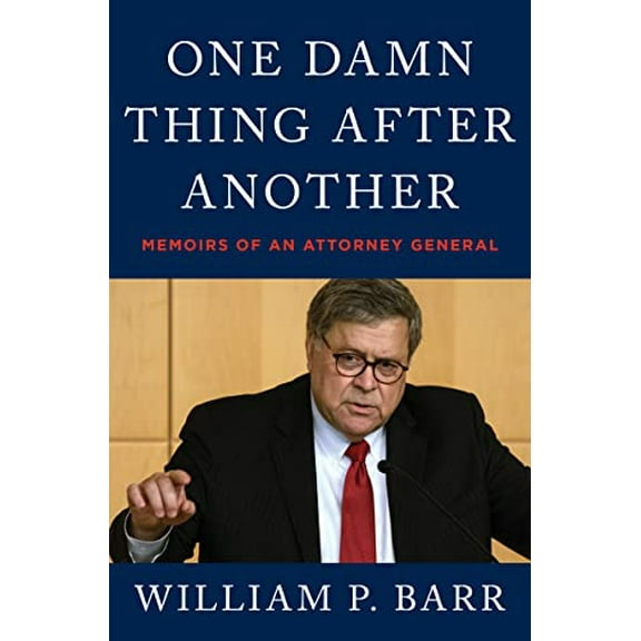 Pre-Owned One Damn Thing After Another: Memoirs of an Attorney General (Hardcover) 0063158604 9780063158603