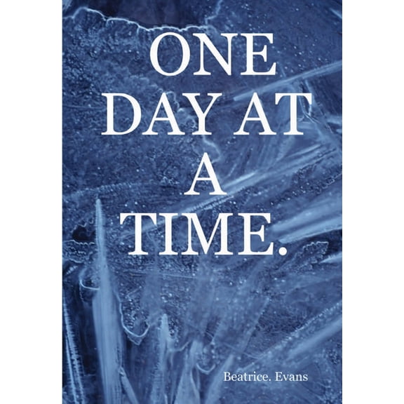 One Day At A Time, (Hardcover)