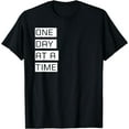 thumbnail image 1 of One Day At A Time Sobriety Sober T-Shirt Spiritual T-Shirt, 1 of 3