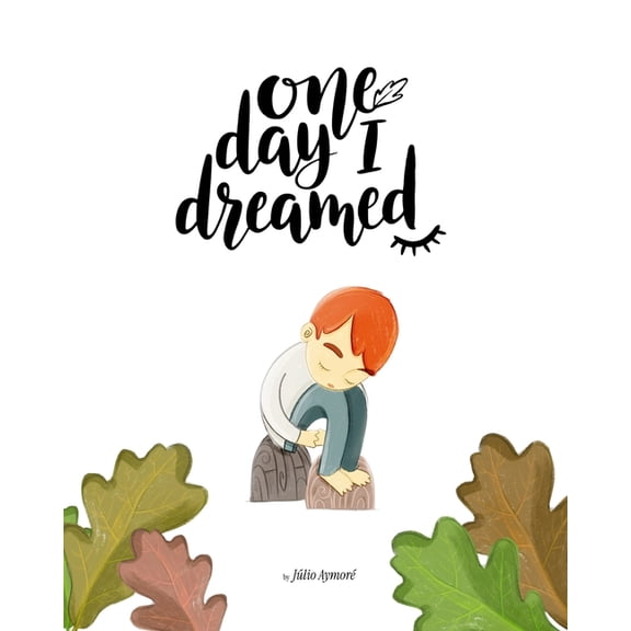 One Day I Dreamed, (Paperback)