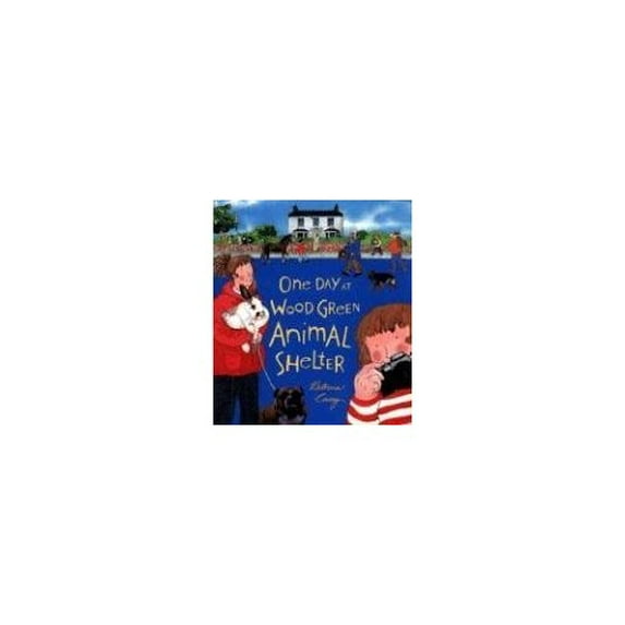 Pre-Owned One Day at Wood Green Animal Shelter (Hardcover) 0763612103 9780763612108