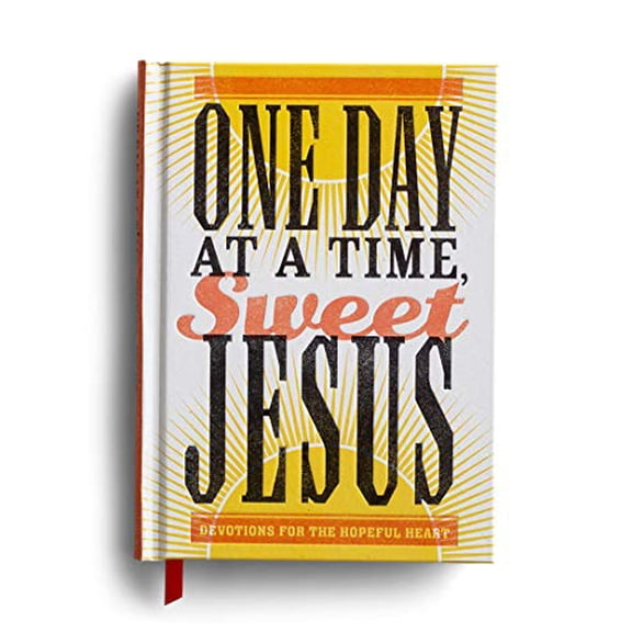 Pre-Owned One Day at a Time, Sweet Jesus: Devotions for the Hopeful Heart (Hardcover) 1644546582 9781644546581