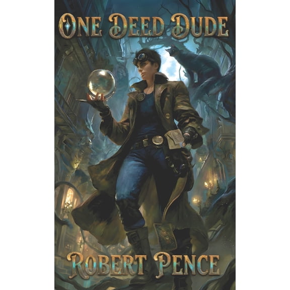 One Deed Dude One Deed Dude, Book 1, (Paperback)