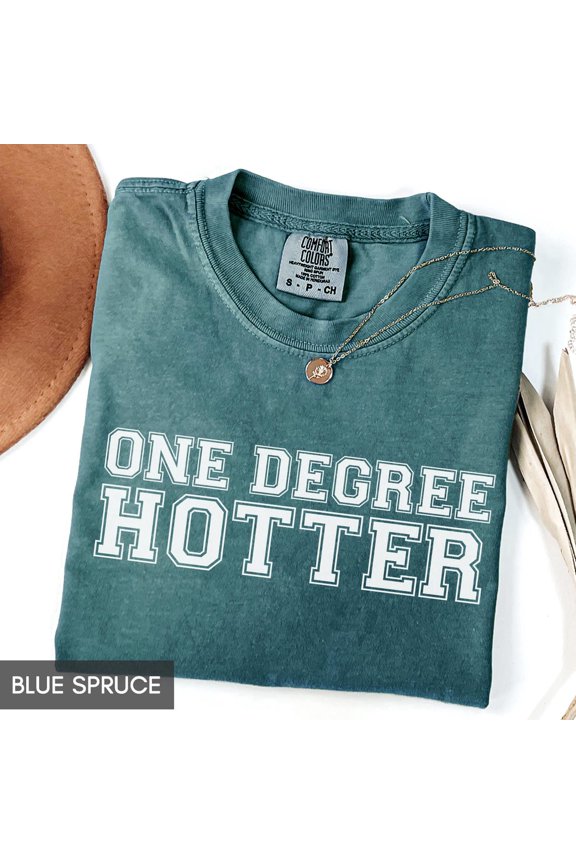 One Degree Hotter Bachelors Masters Doctorate Graduation Gift Mba Ma Ms Phd Class Him T-Shirt