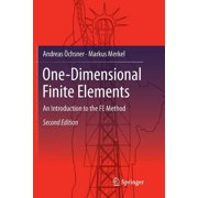 One-Dimensional Finite Elements An Introduction to the Fe Method, Paperback