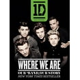 thumbnail image 1 of Pre-Owned One Direction: Where We Are; Our Band, Our Story: 100% Official Paperback, 1 of 1