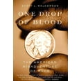 thumbnail image 1 of One Drop of Blood: The American Misadventure of Race, (Paperback), 1 of 2