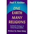 thumbnail image 1 of One Earth, Many Religions: Multifaith Dialogue and Global Responsibility, (Paperback), 1 of 1