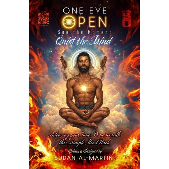 One Eye Open: See the Moment, Quiet the Mind: Silencing Your Inner Demons with This Simple Mind Hack, (Paperback)