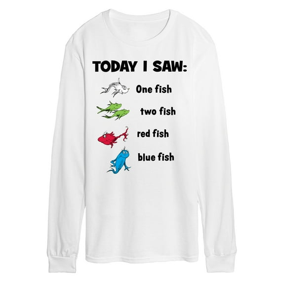 One Fish Two Fish - Today Saw One Fish - Men's Long Sleeve Graphic T-Shirt