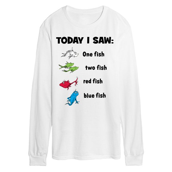 One Fish Two Fish - Today Saw One Fish - Men's Long Sleeve Graphic T-Shirt