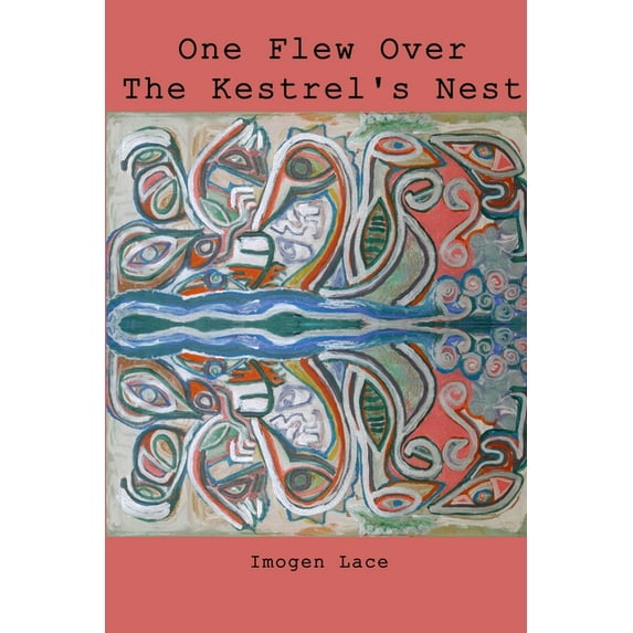One Flew Over The Kestrel's Nest, (Paperback)