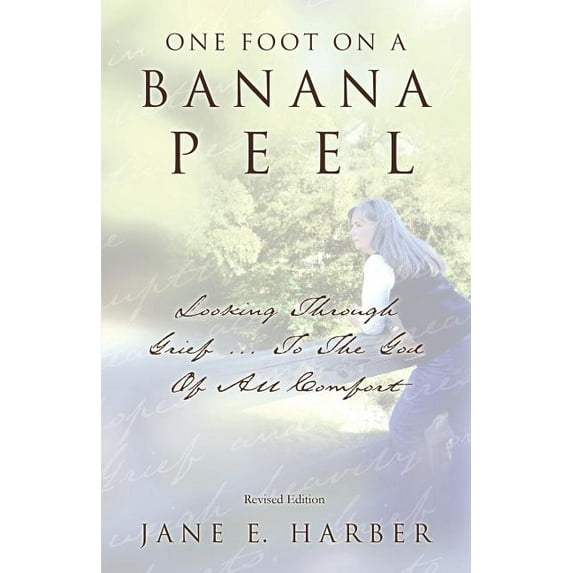 One Foot On A Banana Peel