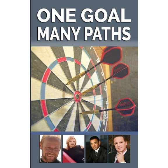 One Goal Many Paths: The Success Series, (Paperback)