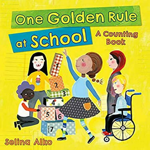 Pre-Owned One Golden Rule at School: A Counting Book (Hardcover) 1250163811 9781250163813