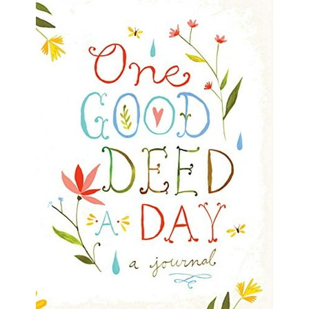 Pre-Owned One Good Deed a Day (Paperback) 1452106681 9781452106687