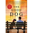 thumbnail image 1 of Pre-Owned One Good Dog (Paperback) 1250245834 9781250245830, 1 of 1