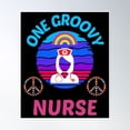 thumbnail image 1 of One Groovy Nurse Poster Wall Art, Modern Wall Decor, 24x36 UNFRAMED, 1 of 3