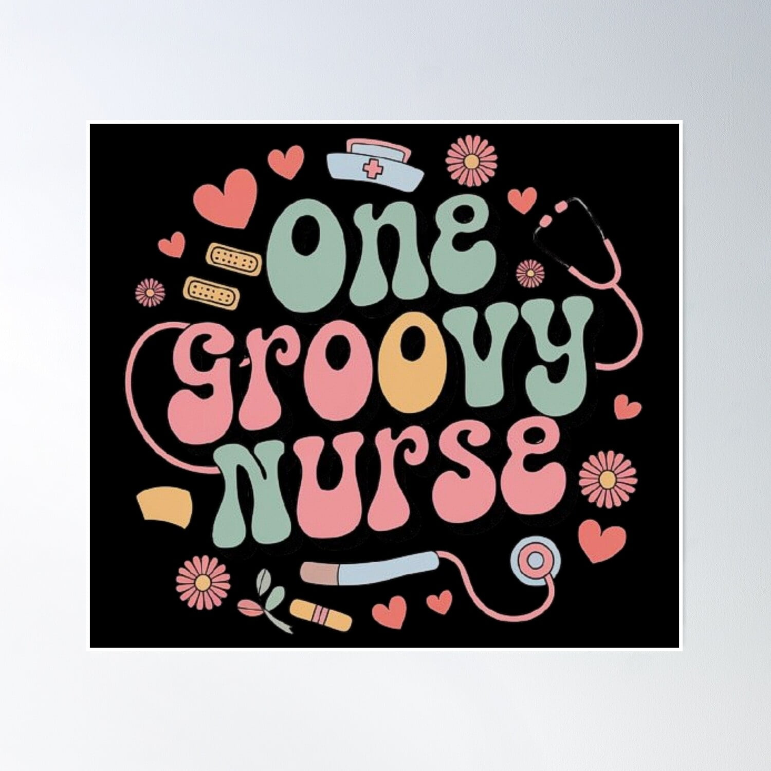 One Groovy Nurse - Retro Nurse Appreciation Design Poster Wall Art ...