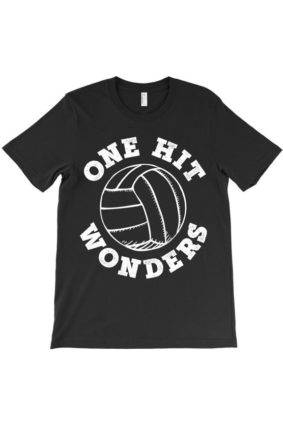 One Hit Wonders Volleyball Team, Funny Sports Pun Graphic - Breathable Material G12281 Unisex T-Shirt, Up to Size 5XL