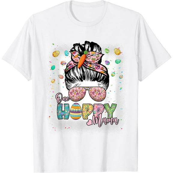 One Hoppy Mama Happy Easter Day Mom LifeT-Shirt100% cotton