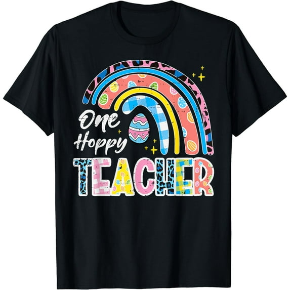 One Hoppy Teacher Happy Easter Egg Rainbow Preschool Women T-Shirt