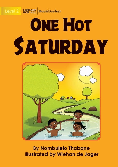 One Hot Saturday, (Paperback)